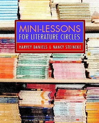 Minilecciones para círculos literarios - Mini-Lessons for Literature Circles