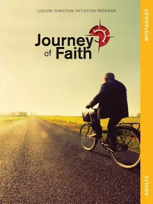 Viaje de fe para adultos, mistagogía: Lecciones - Journey of Faith for Adults, Mystagogy: Lessons