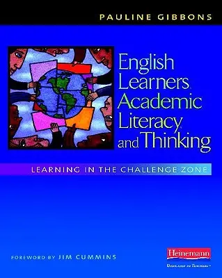 Estudiantes de inglés, alfabetización académica y pensamiento: Aprender en la zona del reto - English Learners, Academic Literacy, and Thinking: Learning in the Challenge Zone