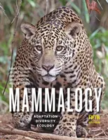 Mastozoología: Adaptación, diversidad, ecología - Mammalogy: Adaptation, Diversity, Ecology