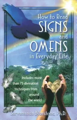 Cómo leer señales y presagios en la vida cotidiana - How to Read Signs and Omens in Everyday Life