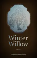 Sauce de invierno - Winter Willow