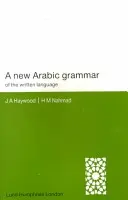 Una nueva gramática árabe de la lengua escrita - A New Arabic Grammar of the Written Language