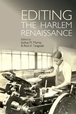 Edición del Renacimiento de Harlem - Editing the Harlem Renaissance