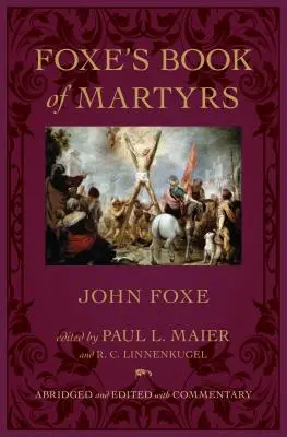 El libro de los mártires de Foxe - Foxe's Book of Martyrs