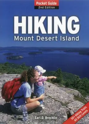Senderismo en Mount Desert Island: Guía de bolsillo - Hiking Mount Desert Island: Pocket Guide
