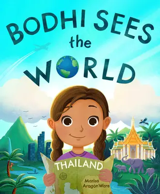 Bodhi ve el mundo: Tailandia - Bodhi Sees the World: Thailand