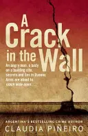 Una grieta en el muro - A Crack in the Wall