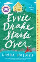 Evvie Drake Vuelve a empezar - Evvie Drake Starts Over