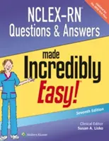Nclex-RN Preguntas y Respuestas Increíblemente Fáciles - Nclex-RN Questions & Answers Made Incredibly Easy