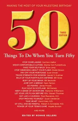 50 cosas que hacer al cumplir 50 años - Tercera edición: Cómo sacar el máximo partido a tu cumpleaños - 50 Things to Do When You Turn 50 Third Edition: Making the Most of Your Milestone Birthday