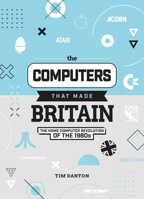 Los ordenadores que hicieron Gran Bretaña - Computers That Made Britain