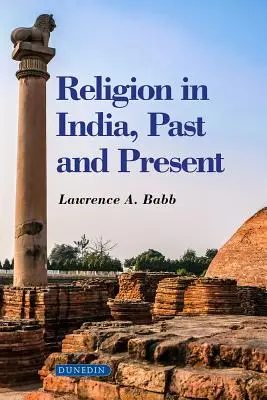 Religión en la India: Pasado y presente - Religion in India: Past and Present