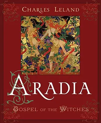 Aradia: El evangelio de las brujas - Aradia: Gospel of the Witches