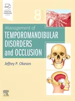 Tratamiento de los trastornos temporomandibulares y la oclusión - Management of Temporomandibular Disorders and Occlusion