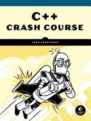 Curso acelerado de C++: Una introducción rápida - C++ Crash Course: A Fast-Paced Introduction