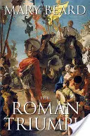 El Triunfo Romano - The Roman Triumph