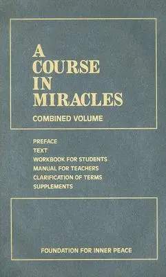 Un curso de milagros: Volumen combinado - A Course in Miracles: Combined Volume