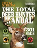 Field & Stream Manual del cazador de ciervos total - Field & Stream the Total Deer Hunter Manual