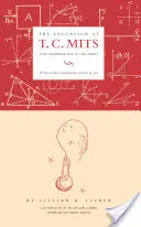 La educación de T.C. Mits: Lo que las matemáticas modernas significan para usted - The Education of T.C. Mits: What Modern Mathematics Means to You