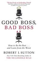 Buen jefe, mal jefe - Good Boss, Bad Boss