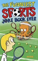 El libro de chistes deportivos más divertido - Funniest Sports Joke Book Ever