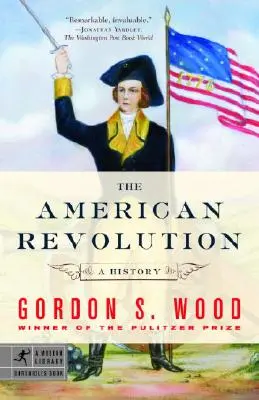 La Revolución Americana: A History - The American Revolution: A History