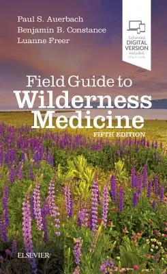 Guía de campo de la medicina natural - Field Guide to Wilderness Medicine