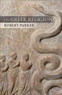 Sobre la religión griega - On Greek Religion