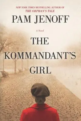 La chica del comandante - The Kommandant's Girl