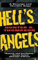 Ángeles del Infierno: A Strange and Terrible Saga: Una extraña y terrible saga - Hell's Angels: A Strange and Terrible Saga: A Strange and Terrible Saga