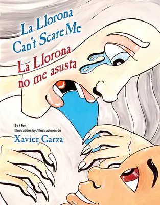 La Llorona No Me Asusta / La Llorona Can't Scare Me / La Llorona No Me Asusta - La Llorona Can't Scare Me / La Llorona No Me Asusta