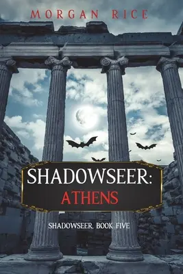 Buscador de sombras: Atenas - Shadowseer: Athens