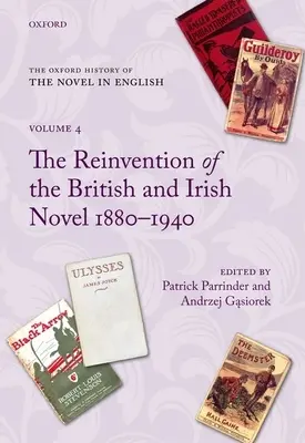 La reinvención de la novela británica e irlandesa 1880-1940 - The Reinvention of the British and Irish Novel 1880-1940