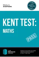 Test de Kent: Matemáticas - Guía y ejemplos de preguntas y respuestas para el examen de matemáticas 11+ de Kent - Kent Test: Maths - Guidance and Sample Questions and Answers for the 11+ Maths Kent Test