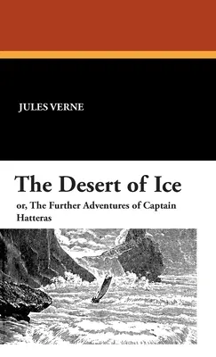 El desierto de hielo - The Desert of Ice