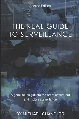 La verdadera guía de la vigilancia - The Real Guide to Surveillance