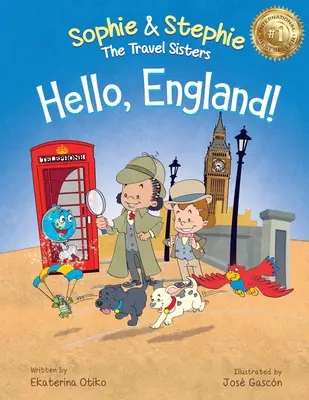 ¡Hola, Inglaterra! Un libro infantil de viajes y aventuras para niños de 4 a 8 años - Hello, England!: A Children's Book Travel Detective Adventure for Kids Ages 4-8