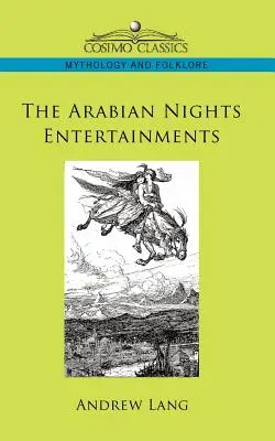 Los entretenimientos de Las mil y una noches - The Arabian Nights Entertainments