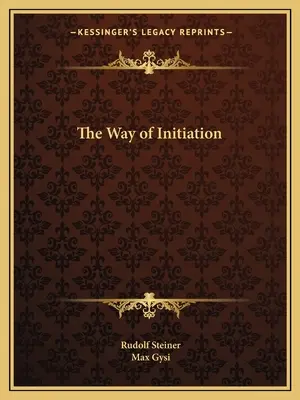 El camino de la iniciación - The Way of Initiation