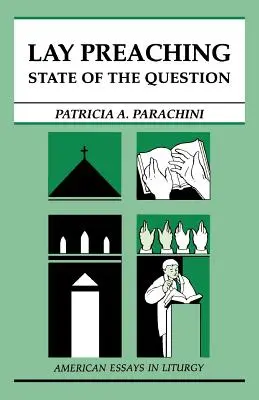 La predicación laica: estado de la cuestión - Lay Preaching: State of the Question