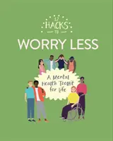 12 trucos para preocuparse menos - 12 Hacks to Worry Less