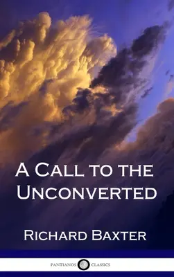 Una llamada a los inconversos - A Call to the Unconverted