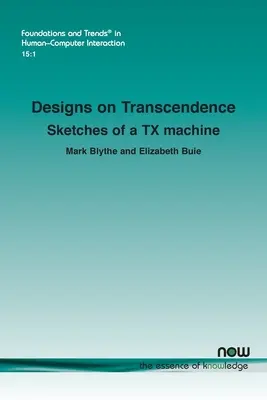 Diseños sobre la trascendencia: Bocetos de una máquina TX - Designs on Transcendence: Sketches of a TX machine