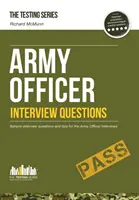 Preguntas de la entrevista para oficiales del Ejército: Cómo superar las entrevistas del tribunal de selección de oficiales del ejército - Army Officer Interview Questions: How to Pass the Army Officer Selection Board Interviews