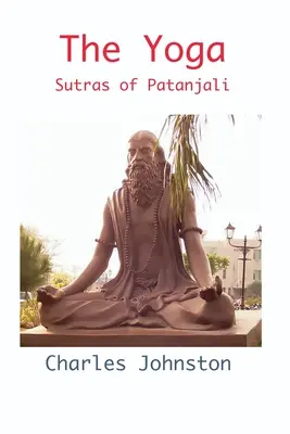 Los Yoga Sutras de Patanjali - The Yoga Sutras of Patanjali