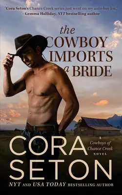 El vaquero importa una novia - The Cowboy Imports a Bride