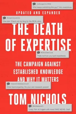 La muerte de la experiencia: La campaña contra el conocimiento establecido y por qué es importante - The Death of Expertise: The Campaign Against Established Knowledge and Why It Matters