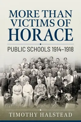 Más que víctimas de Horacio: Las escuelas públicas 1914-1918 - More Than Victims of Horace: Public Schools 1914-1918