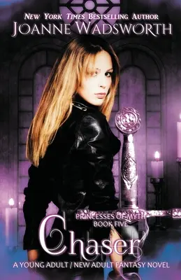 Chaser Una novela fantástica para jóvenes y adultos - Chaser: A Young Adult / New Adult Fantasy Novel